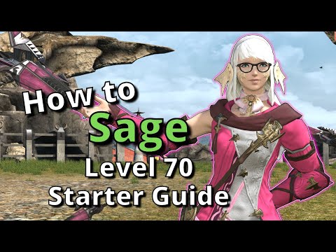 FFXIV 6.30+ Sage Level 70 Starter Guide: New to the job? Start here!