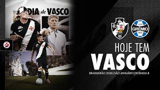 AO VIVO - VASCO x GRÊMIO| BRASILEIRÃO 2026 - 8ª RODADA