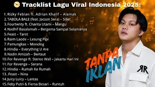 Download lagu LAGU VIRAL TIKTOK & SPOTIFY TERBARU 2025 | Playlist Hits Indonesia Terpopuler Tanpa Iklan mp3
