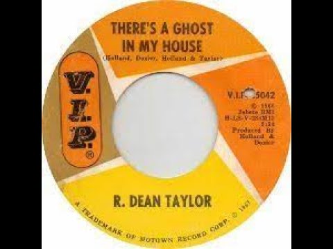 R. Dean Taylor There's A Ghost In My House Lyrics