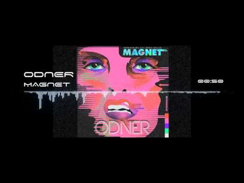 Hook N Sling & Chris Willis - Magnet (ODNER Remix)