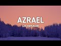 Azrael Song Lyrics L2E Empuraan