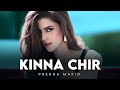 Kinna Chir PropheC Kina Chir Takda Hi Jawan Kinna Tenu Chava Prerna Makin Female Version