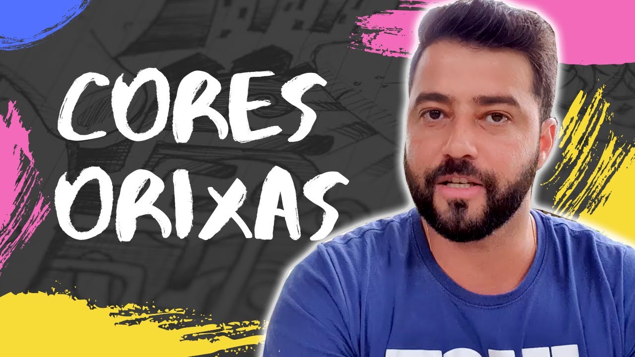AS CORES DE CADA ORIXÁ (Explicado um por um)