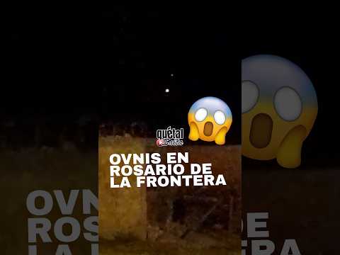 Ovnis en Rosario de la Frontera
