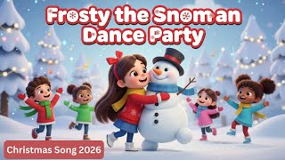 Frosty the Snowman Dance Party ❄️🎶 | Christmas Fun for Kids