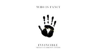 Who Is Fancy - Invincible (Kelly Clarkson Cover)