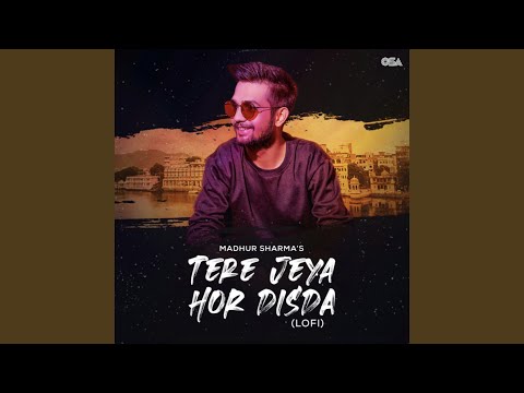 Tere Jeya Hor Disda (Lofi)