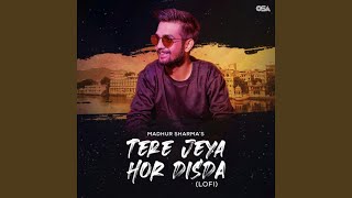 Download lagu Tere Jeya Hor Disda (Lofi) mp3