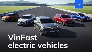 Introducing VinFast Electric Vehicles 