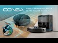 Robot Vacuum Cleaner Conga 9990 AI Spin Revolution Ultra Power Home