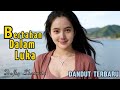 Dangdut Terbaru BERTAHAN DALAM LUKA Lagu Dangdut Sedih