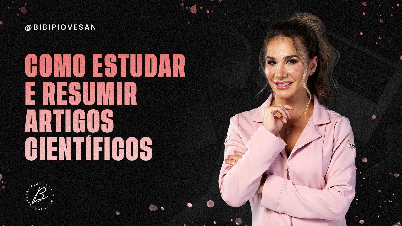 Como ESTUDAR e resumir ARTIGOS CINTÍFICOS!