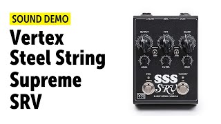 Video thumbnail for Vertex Steel String Supreme SRV - Sound Demo (no talking) by Guitar Bonedo