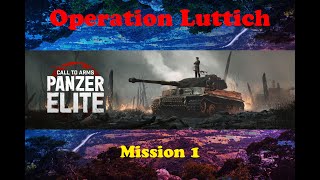 Call to Arms: Panzer Elite - Mission 1 - Operation Luttich