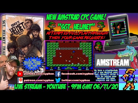 [AMSTRAD CPC] NEW GAME "Sgt. Helmet" Live Playthrough! Then Amstrad Game Requests! [AMSTREAM]