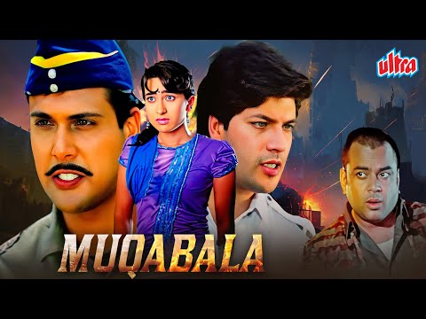 Muqabala (1993) -Bollywood Ki Dhamakedar Hindi Action Movie - Govinda, Karishma Kapoor, Paresh Rawal