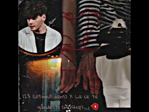 1,2,3 (ultimul dans)- rares feat. stefan costea X La ce te gândești- the motans x emaa MASHUP