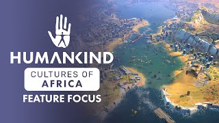 Выход дополнения про Африку для Humankind и планы разработчиков на будущее