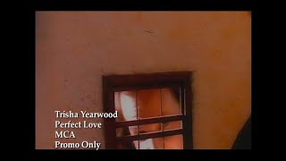 Trisha Yearwood-Perfect Love