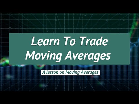 Learn To Trade Moving Averages Like A Pro