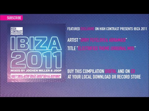 Urry Fefelove & Abramasi- Electrified Theme (Exclusive Track) [High Contrast Presents Ibiza 2011]