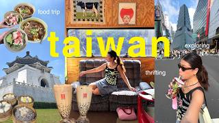 girls trip to taiwan 🇹🇼 good food, thrifting, exploring taipei &amp;amp; more