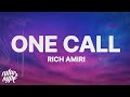 Rich Amiri One Call Lyrics