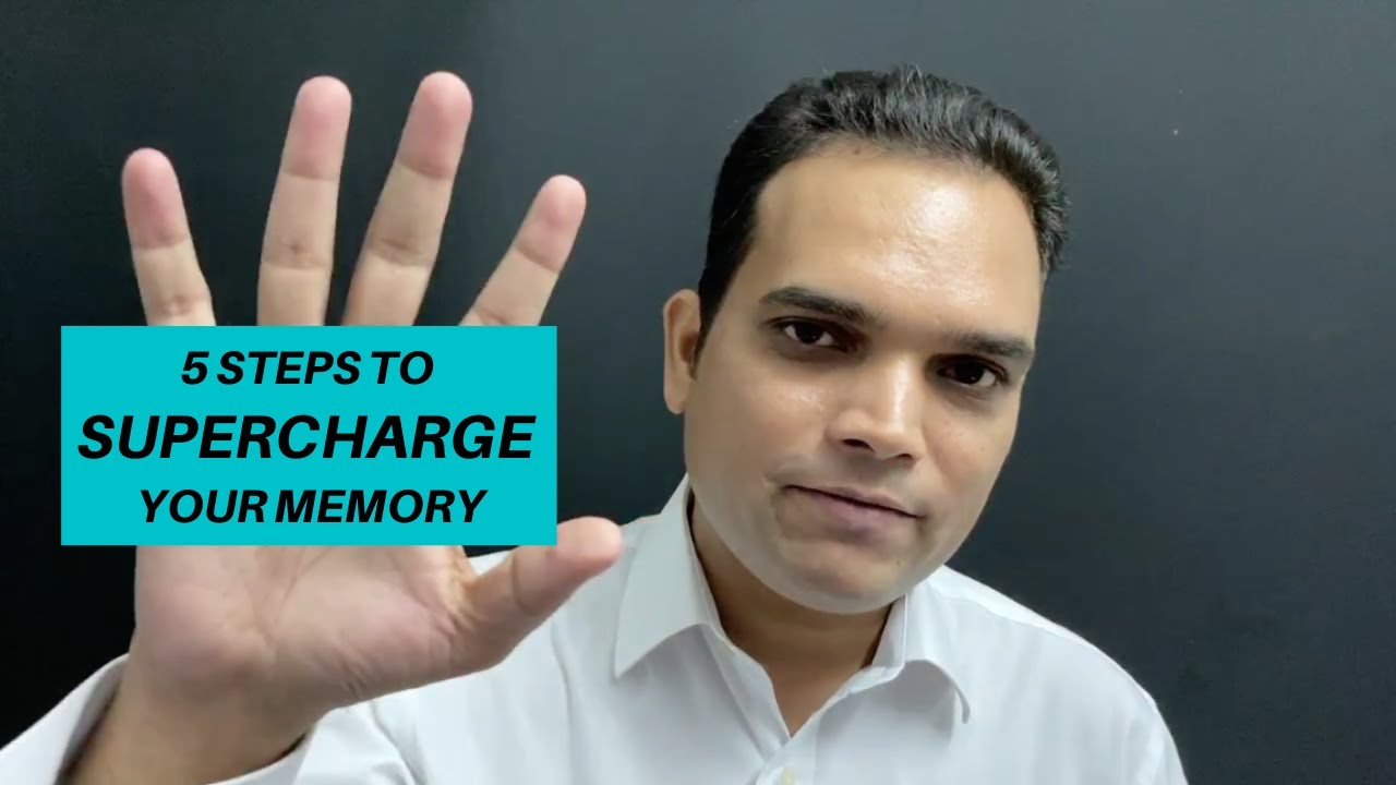 5 Steps To Supercharge Your Memory