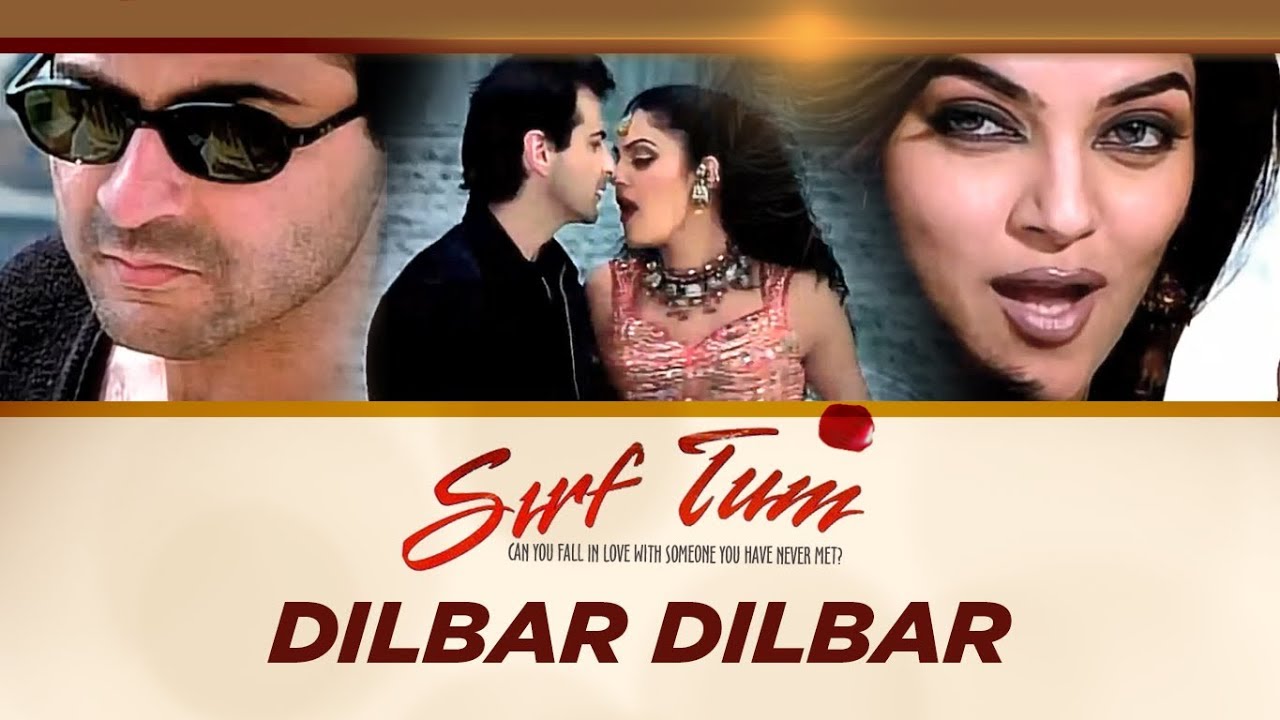 Dilbar Lyrics  | Sirf Tum | Sanjay Kapoor, Priya Gill | Alka Yagnik | Nadeem Saifi, Shravan Rathod