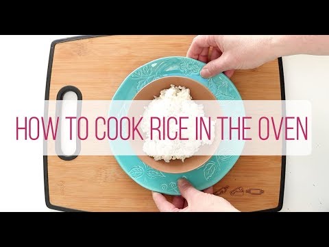 How to Cook Rice in the Oven