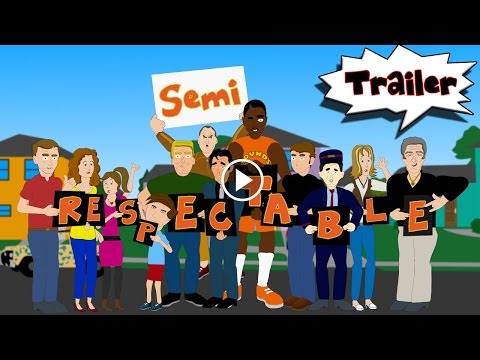 Semi Respectable Show - Trailer