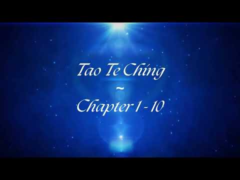 Tao Te Ching ~ Lao Tzu (Chapter 1-10) | Narration With Background Music (+ subtitles)