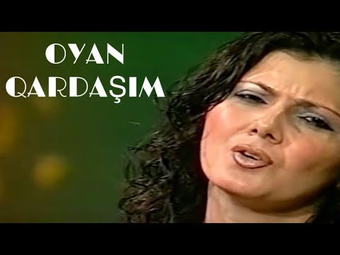 OYAN QARDAŞIM - Asiq Zulfiyye Ibadova