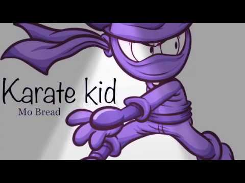 Mo Bread - Karate Kid