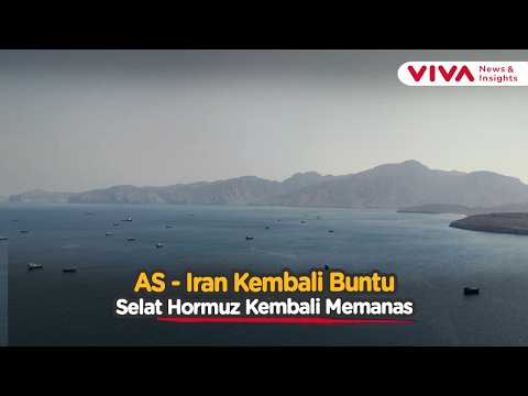 AS-Iran Kembali Bersitegang, Pembicaraan Selat Hormuz Tak Capai Kemajuan
