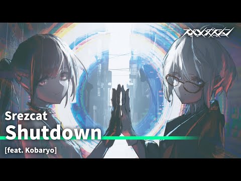 Srezcat - Shutdown [feat. Kobaryo]