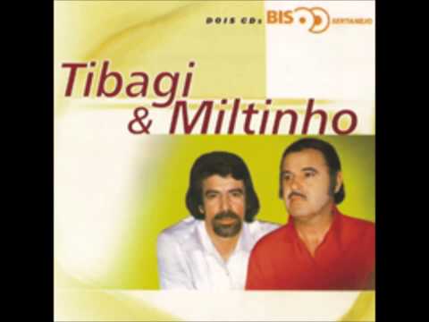 Tibagi e Miltinho - Se você sentir saudade