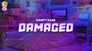 Danity Kane - Damaged // Lyrics
