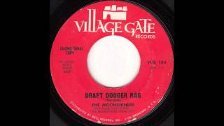 The Moonshiners - Draft Dodger Rag