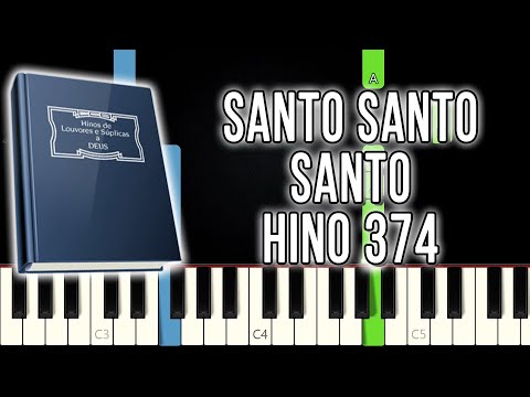 Hino 374 CCB - Santo Santo Santo | VERSÃO FÁCIL | Piano e Teclado Tutorial