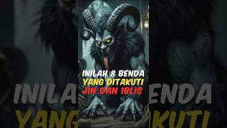 Download lagu Inilah 8 benda yang ditakuti jin dan iblis #feedshorts #allah #alquran #shorts mp3