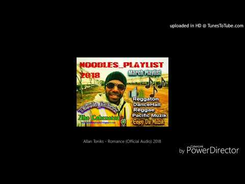 Allan Toniks_-_Romance ||⭐NooDles_Playlist 2018⭐🎶🎶