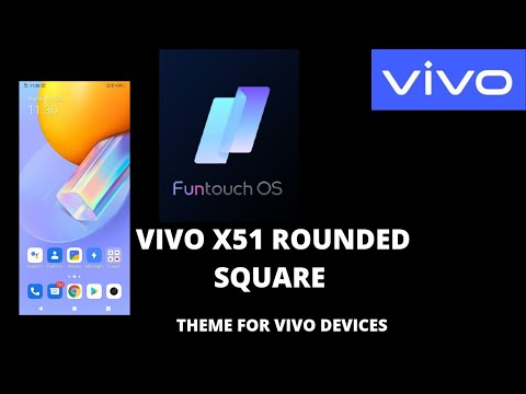 VIVO X51 ROUNDED SQUARE THEME FOR VIVO DEVICES
