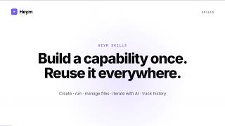 Build and Run Skills in Heym