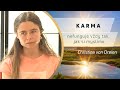 Christina von Dreien česky: Karma nefunguje vždy tak, jak si myslíme