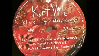 Kurt Vile - Bad Omens (No Faders)