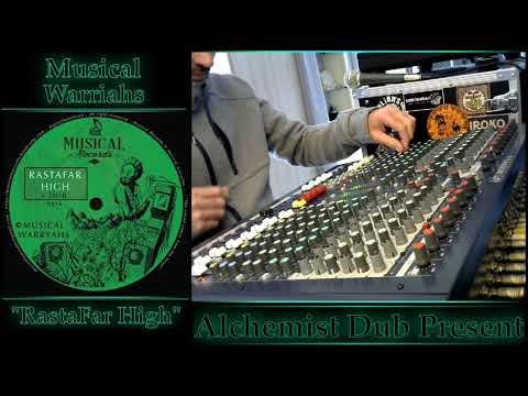 Musical Warriahs   Rastafar High Played By Alchemist Dub