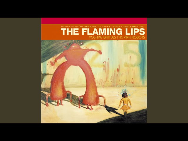 The Flaming Lips – 