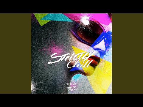 Do It Your Way (Strictly Chill Edit)